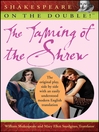 Shakespeare on the Double! The Taming of the Shrew